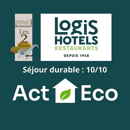 Logis Hotel Restaurant Les 2 Rives - A75, En Bordure De Riviere Banassac Luaran gambar